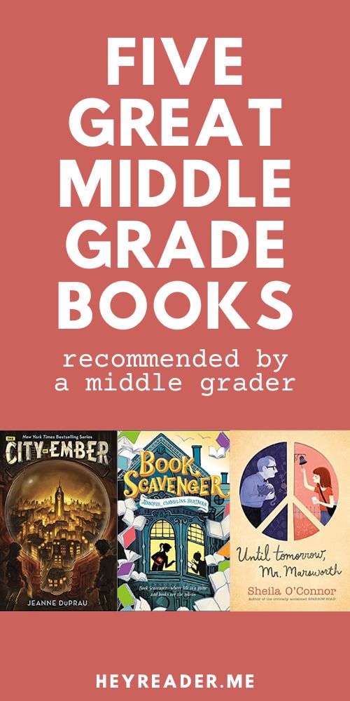 Five Middle Grade Books Recommended by a Middle Grader