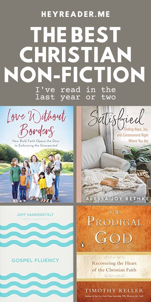 The Best Christian Non-Fiction Books I've Read in the Last Year or Two