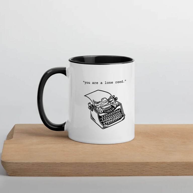 You are a Lone Reed - You've Got Mail inspired mug design