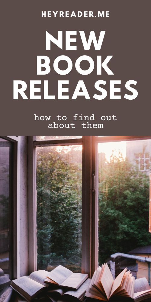 New Book Releases - how to find out about new book releases
