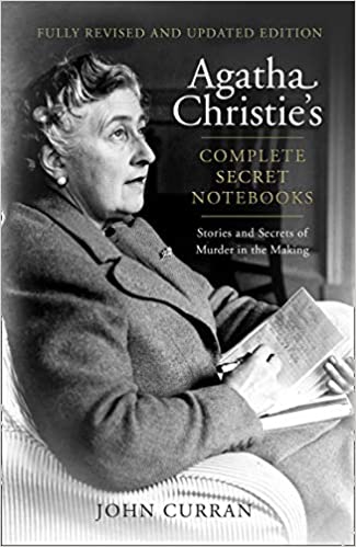 Agatha Christie's Complete Secret Notebooks: Stories and Secrets of Murder in the Making