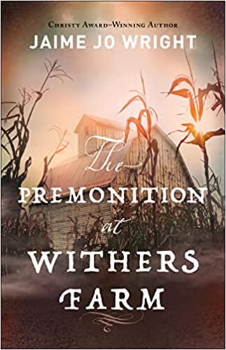 The Premonition at Withers Farm